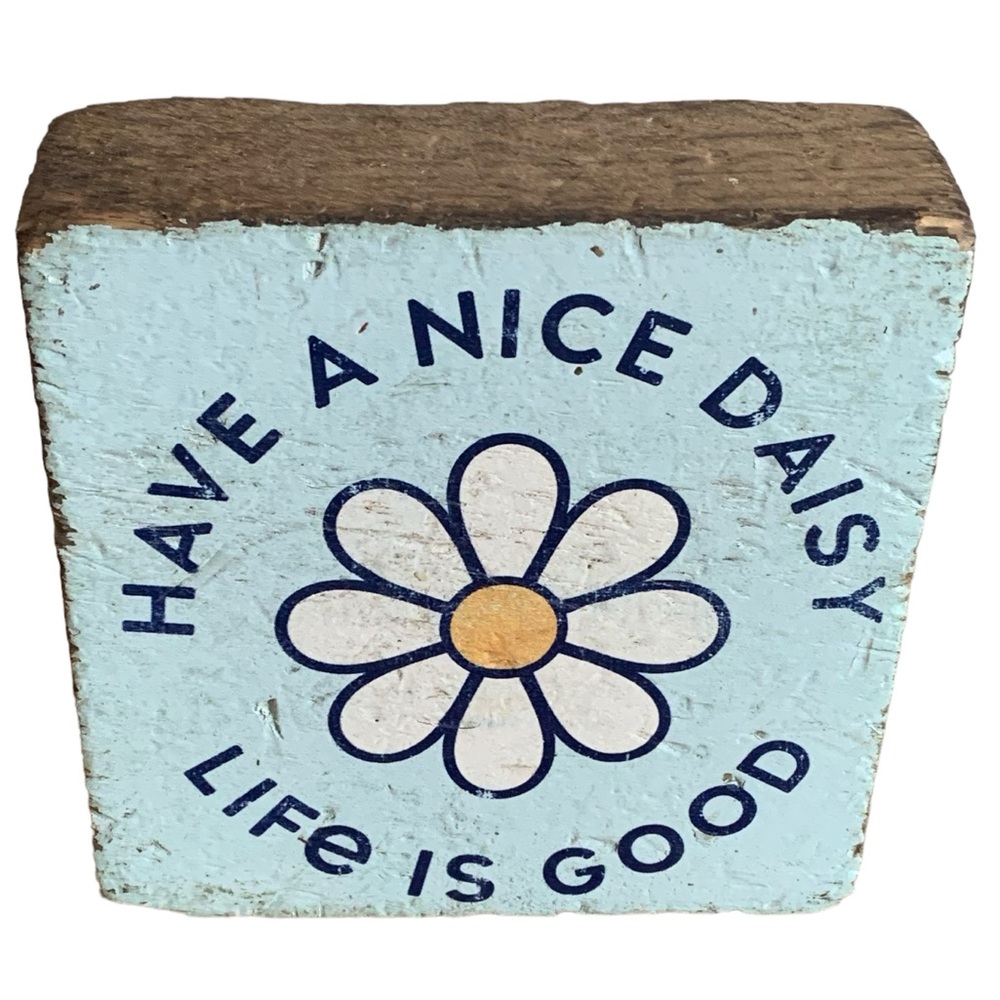 HAVE A NICE DAISY LIFE IS GOOD Wooden Block Sign Inspirational Home Decor